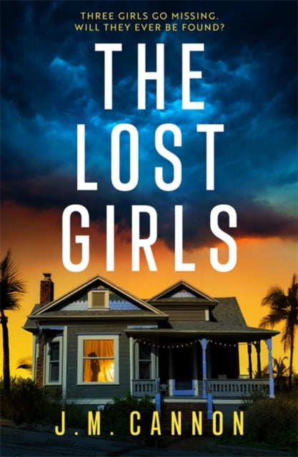 The Lost Girls: An absolutely unputdownable psychological thriller for 2025 with a heart-stopping twist!