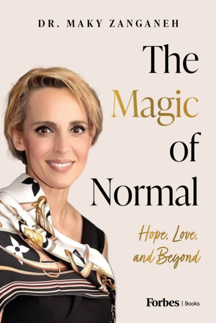 The Magic of Normal: Hope, Love and Beyond