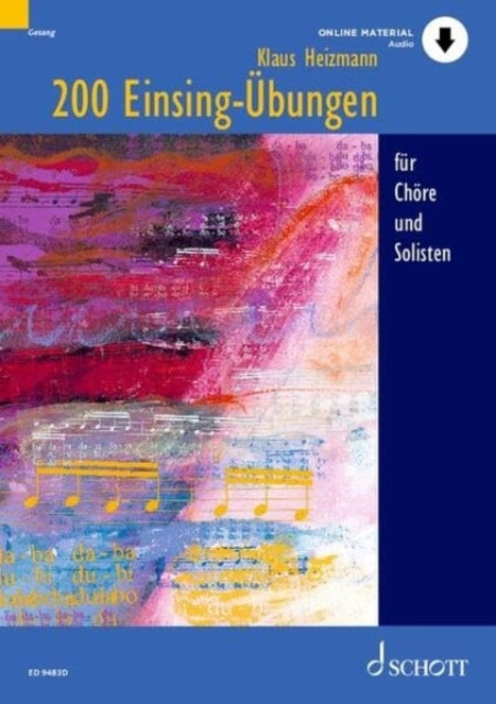 200 Einsing-Ubungen: for Chorus and Solo Singers