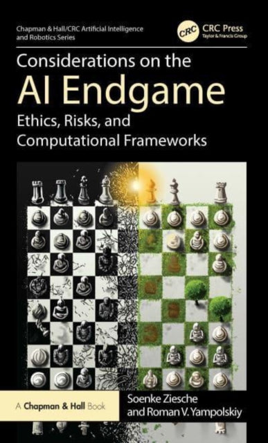 Considerations on the AI Endgame: Ethics, Risks and Computational Frameworks