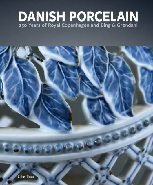 Danish Porcelain: 250 Years of Royal Copenhagen and Bing & Grøndahl. Volume 1: A Legacy in Porcelain, Stoneware and Faience. Volume 2: A Collection of Works