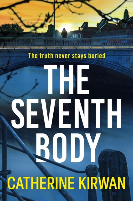 The Seventh Body: A thrilling, addictive and twist-filled crime mystery novel that will keep you turning the pages