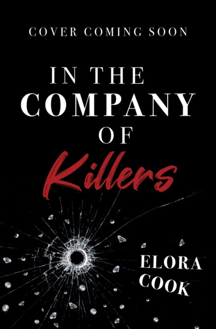 In the Company of Killers: A twisty mafia YA thriller