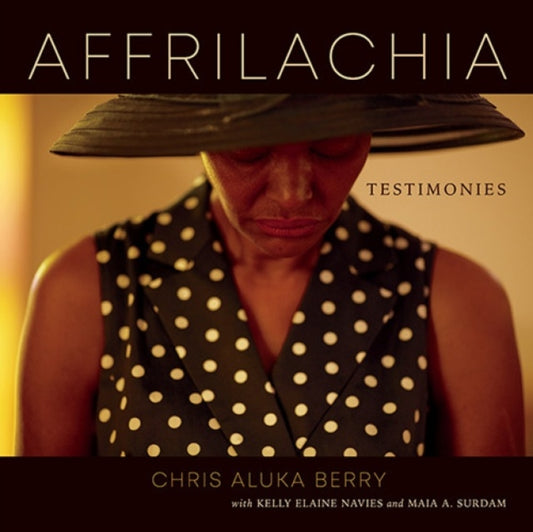 Affrilachia: Testimonies