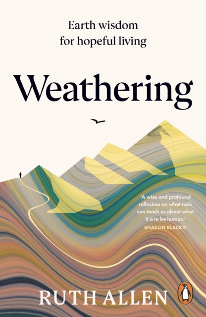 Weathering: Earth wisdom for hopeful living