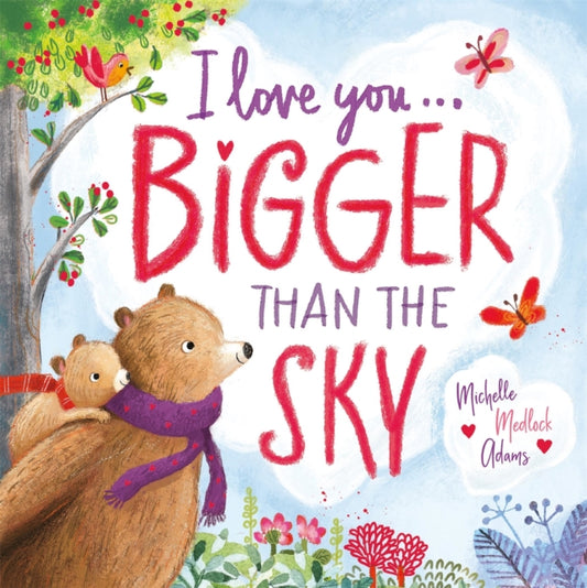 I Love You . . . Bigger Than the Sky