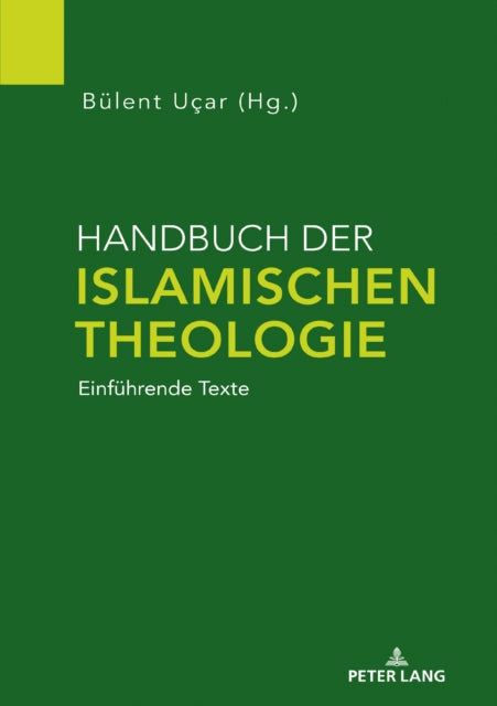 Handbuch Der Islamischen Theologie: Einfuehrende Texte