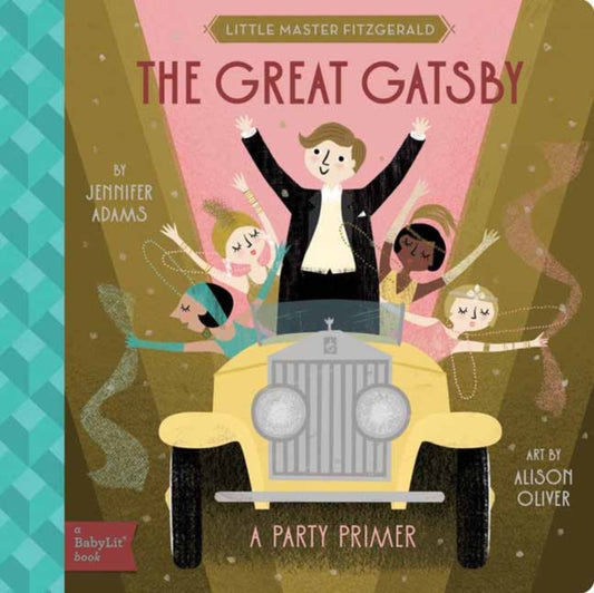 The Great Gatsby: A BabyLit Party Primer