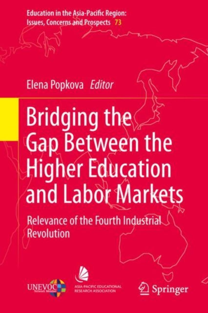 Bridging the Gap Between the Higher Education and Labor Markets: Relevance of the Fourth Industrial Revolution