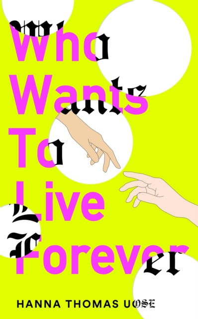 Who Wants to Live Forever: A BBC Radio 2 Book Club Pick