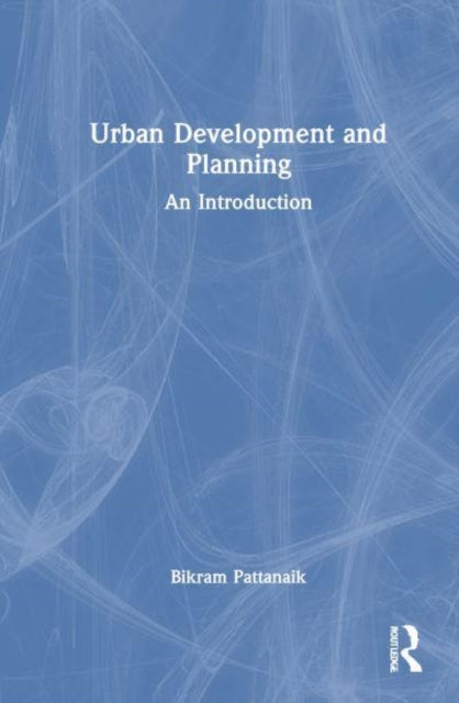 Urban Development and Planning: An Introduction