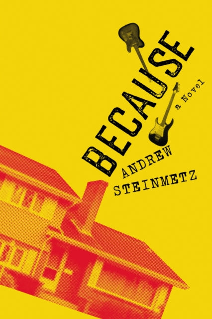 Because: A Novel