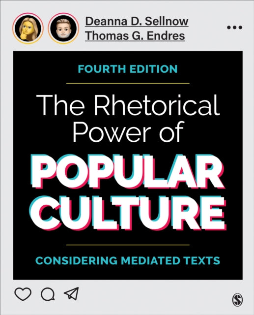 The Rhetorical Power of Popular Culture: Considering Mediated Texts