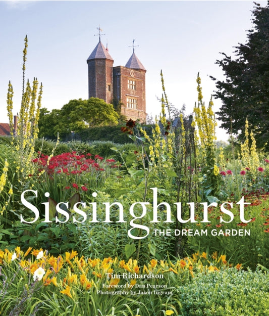 Sissinghurst: The Dream Garden