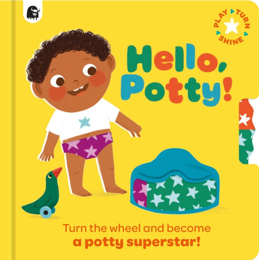Hello, Potty!: Turn the wheel and become a potty superstar!