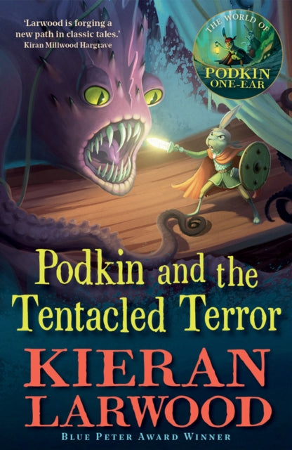 Podkin and the Tentacled Terror: The eighth in The World of Podkin One-Ear series