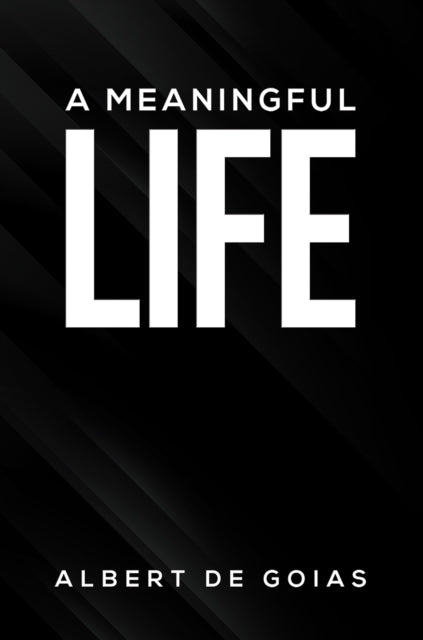 A Meaningful Life