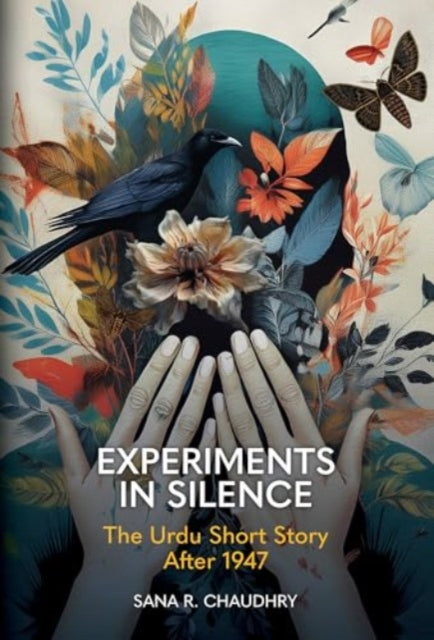 Experiments in Silence: The Urdu Short Story After 1947