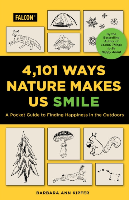 4,101 Ways Nature Makes Us Smile: A Pocket Guide to Finding Happiness in the Outdoors