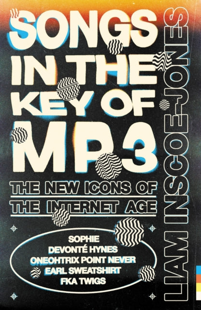 Songs In The Key of MP3: The New Icons of the Internet Age