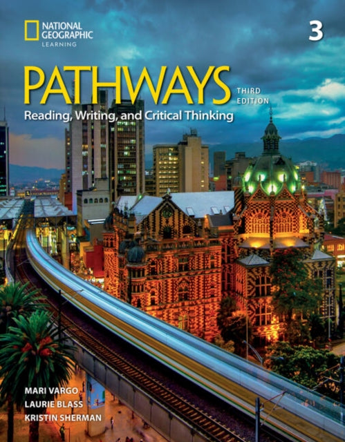 Pathways Reading, Writing, and Critical Thinking 3: Studenta€™s Book
