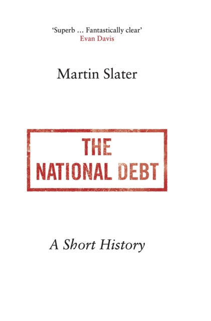 The National Debt: A Short History