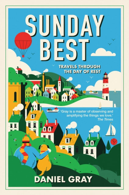 Sunday Best: Travels Through the Day of Rest
