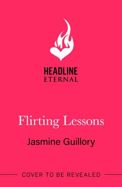 Flirting Lessons: The captivating and sizzling new queer romance from the Reese's Book Club Pick!