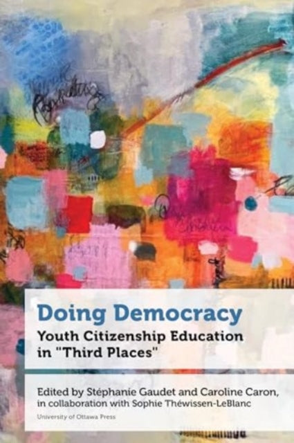 Doing Democracy in "Third Places": Youth Citizenship Education