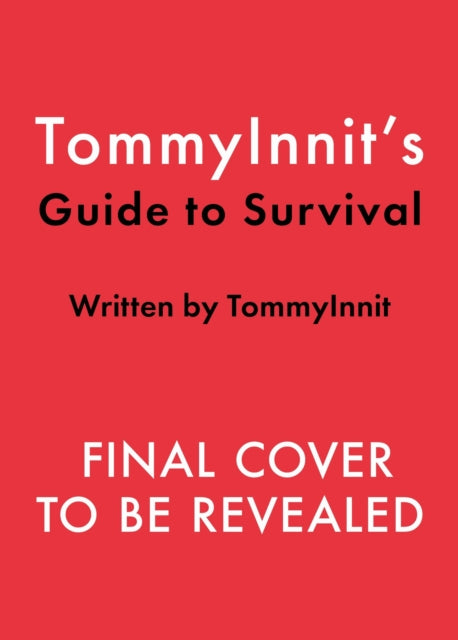 TommyInnit's Guide to Survival