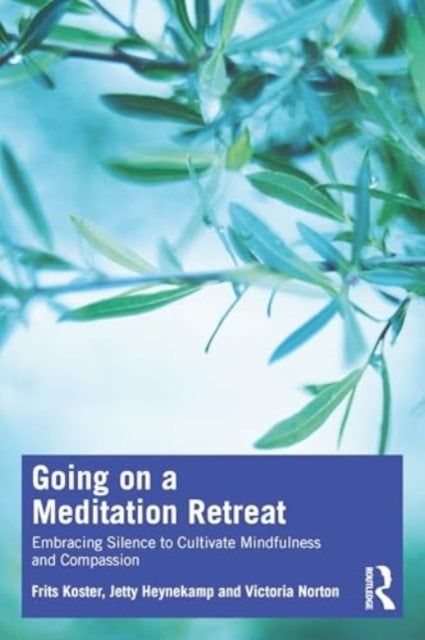 Going on a Meditation Retreat: Embracing Silence to Cultivate Mindfulness and Compassion