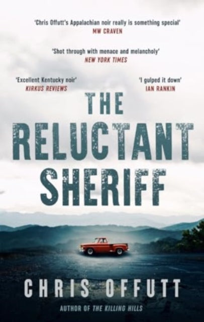 The Reluctant Sheriff: The new Mick Hardin novel