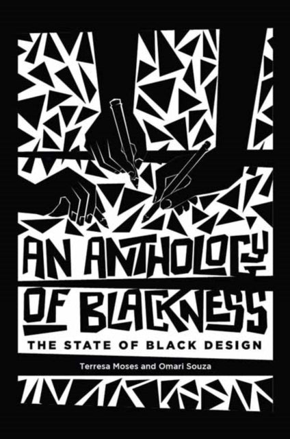 Anthology of Blackness, An: The State of Black Design