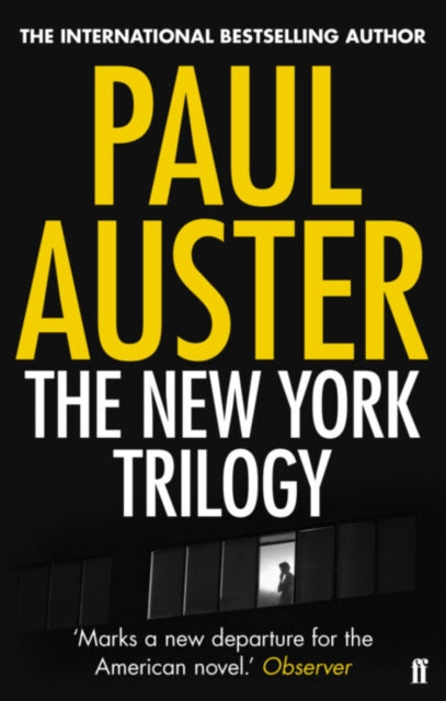 Paul Auster's The New York Trilogy: City of Glass, Ghosts, The Locked Room