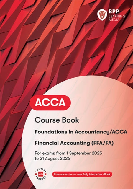 FIA Foundations of Financial Accounting FFA: Course Book