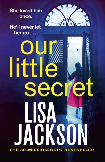 Our Little Secret: the brand-new suspense thriller for 2024 from the multi-million-copy bestseller!