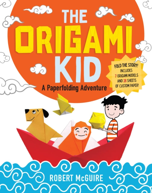 The Origami Kid: A Paperfolding Adventure