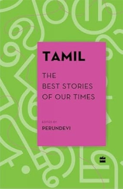 Tamil: The Best Stories of Our Times