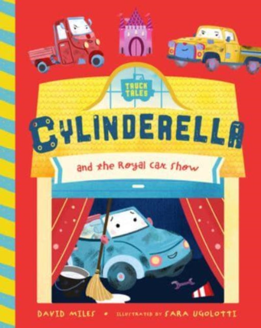 Cylinderella: And the Royal Car Show