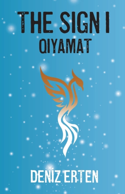 Sign I: Qiyamat