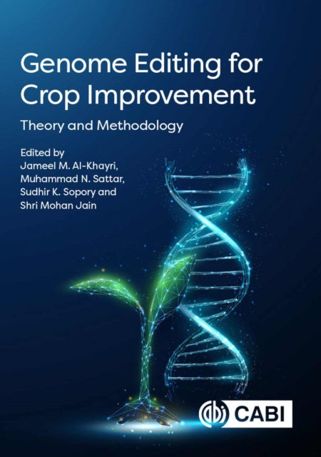 Genome Editing for Crop Improvement: Theory and Methodology