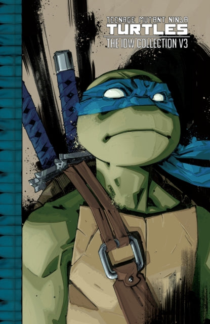 Teenage Mutant Ninja Turtles: The IDW Collection 3
