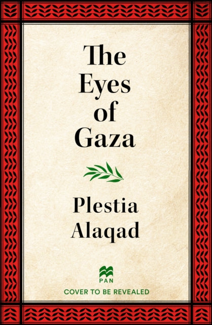 The Eyes of Gaza: A Diary of Resilience
