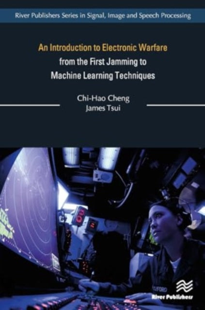 An Introduction to Electronic Warfare; from the First Jamming to Machine Learning Techniques