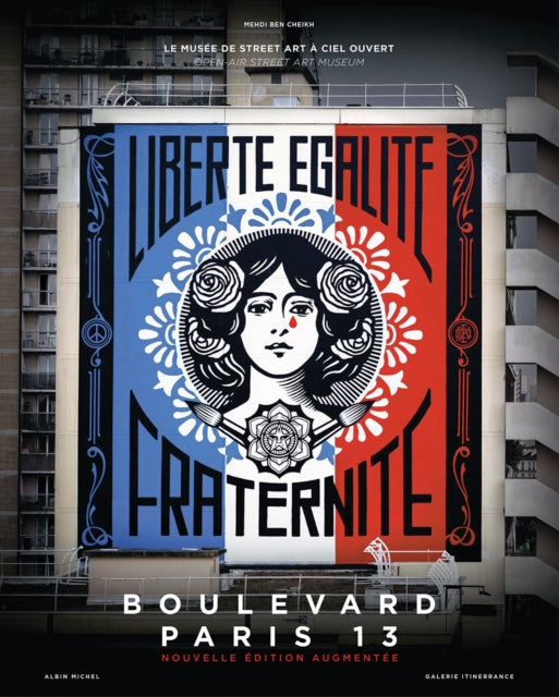 Boulevard Paris 13: The Open-Air Street Art Museum