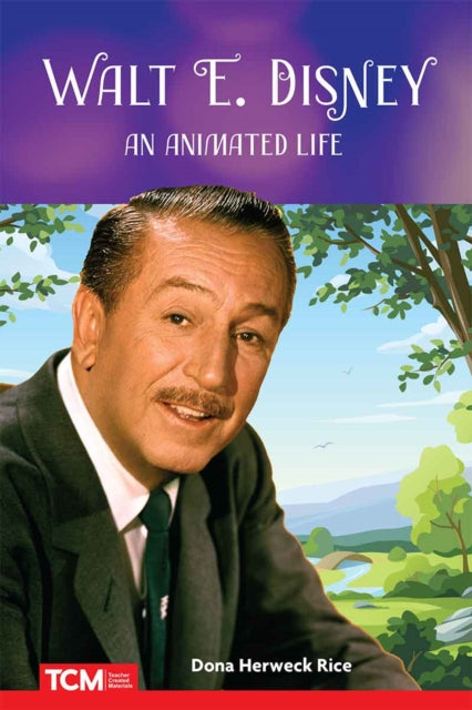 Walt E. Disney: Animated Life