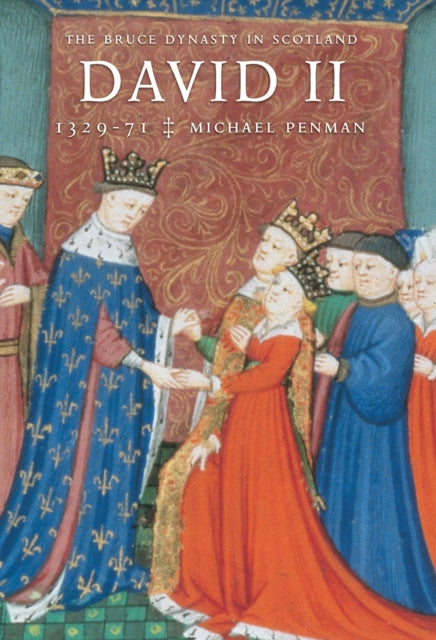 David II: 1329–71