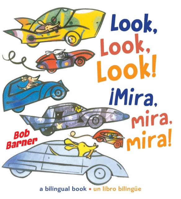Look, Look, Look! !Mira, Mira, Mira!