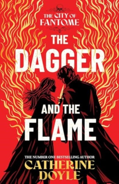 The Dagger and the Flame: Get obsessed this Christmas with the instant number one bestseller!