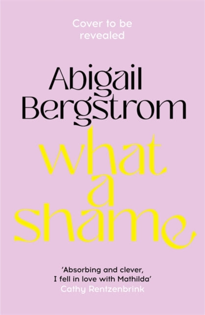 What a Shame: 'Intelligent, moving and darkly comic' The Sunday Times